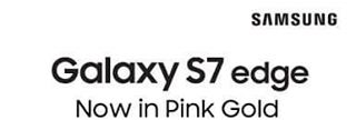 Vends SAMSUNG GALAXY S7 EDGE PINK GOLD 32GB - Antananarivo, Madagascar
