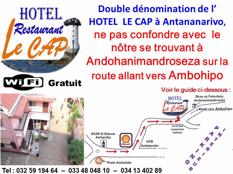 HOTEL RESTAURANT LE CAP ANDOHANIMANDROSEZA - Antananarivo, MADAGASCAR