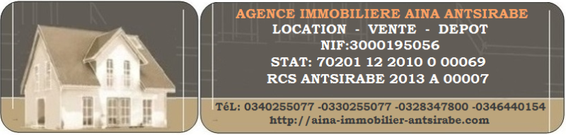 AGENCE IMMOBILIERE AINA ANTSIRABE - Antsirabe, Madagascar