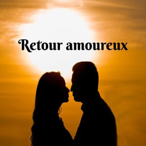 Retour affectif - Cotonou, Cotonou Benin