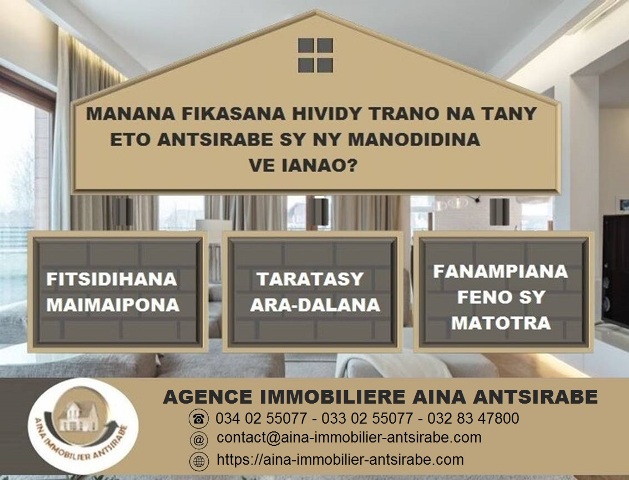 MANANA FIKASANA HIVIDY TRANO NA TANY ETO ANTSIRABE SY NY MANODIDINA VE IANAO?  - ANTSIRABE, Madagascar