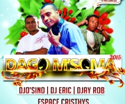 DAGO M'SOMA 2015 // DJ ERIC ~ DJAY ROB ~ DJO'SINO aux platines image 0