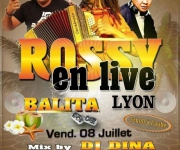 ROSSY (ROI DU TAPOLAKA) EN LIVE- DJ DiNA- BALITA (LYON-VEND 08 JUILLET) image 0